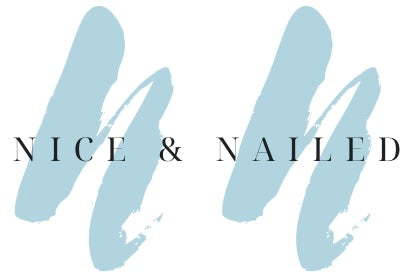 Nice and Nailed